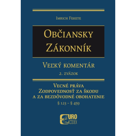 Občiansky zákonník. Veľký komentár 2. zväzok