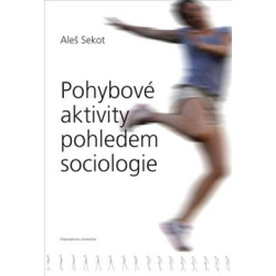 Pohybové aktivity pohledem sociologie