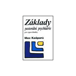 Základy pastorální psychiatrie pro zpovědníky