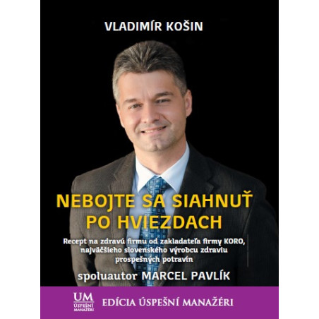 Nebojte sa siahnuť po hviezdach