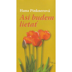 Asi budem lietať