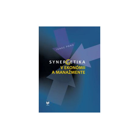 Synergetika v ekonómii a manažmente