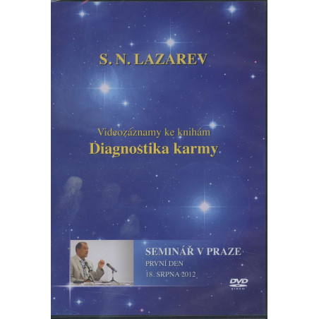 Diagnostika karmy - Seminář v Praze - První den - 18. Srpna 2012