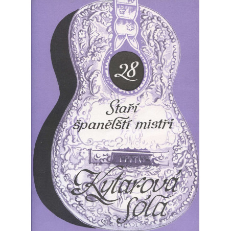 Staří španělští mistři - Kytarová sóla 28