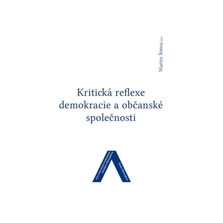 Kritická reflexe demokracie a občanské společnosti