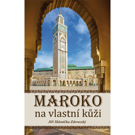 Maroko na vlastní kůži