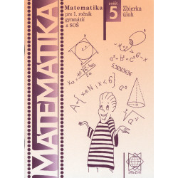 Matematika pre 1. ročník gymnázií a SOŠ: Zošit 5 - Zbierka úloh