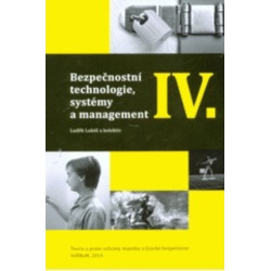 Bezpečnostní technologie, systémy a management IV.