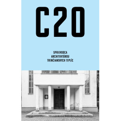 C20: Sprievodca architektúrou Trenčianskych Teplíc