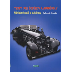 Testy pre šoférov a autoškoly