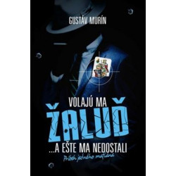 Volajú ma Žaluď ...a ešte ma nedostali