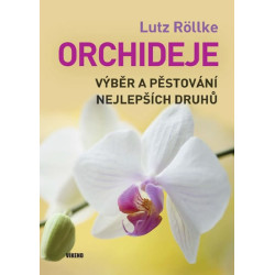 Orchideje – Výběr a pěstování nejlepších druhů