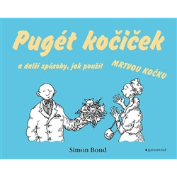Pugét kočiček a další způsoby, jak použít mrtvou kočku