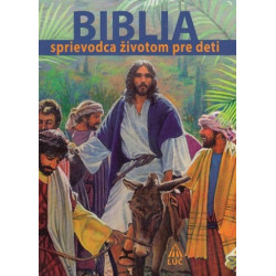 Biblia - sprievodca životom pre deti