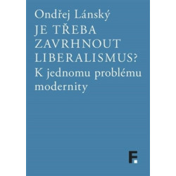 Je třeba zavrhnout liberalismus?