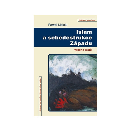 Islám a sebedestrukce Západu