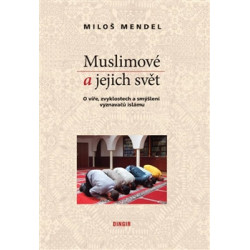 Muslimové a jejich svět