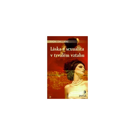 Láska a sexualita v trvalém vztahu