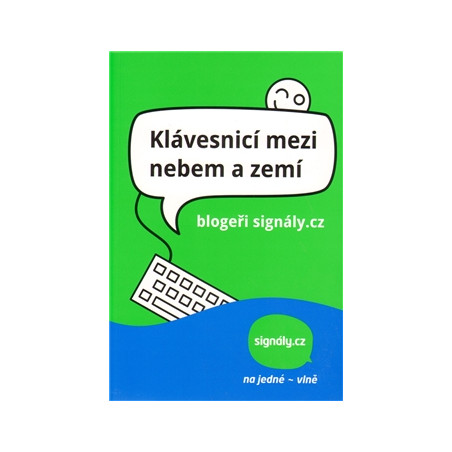 Klávesnicí mezi nebem a zemí