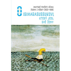 O Igimarasussukovi, který jedl své ženy