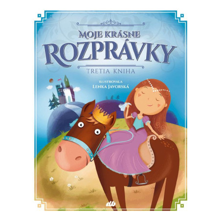Moje krásne rozprávky - tretia kniha