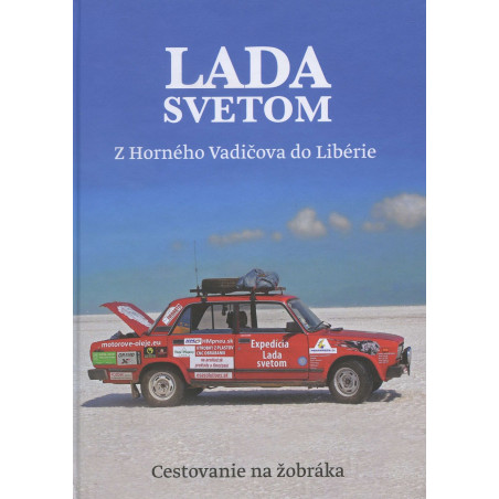 Lada svetom - Z Horného Vadičova do Libérie