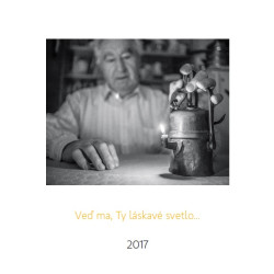 Veď ma, Ty láskavé svetlo 2017