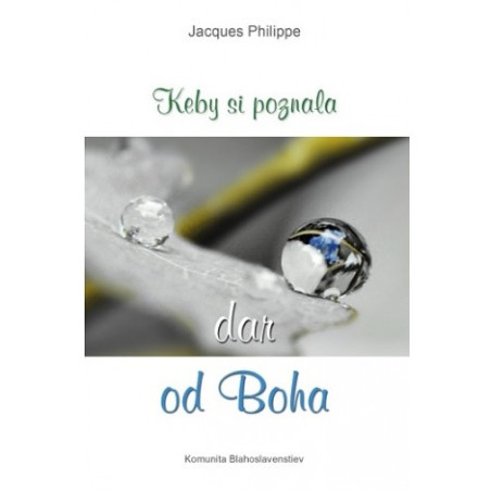 Keby si poznala dar od Boha