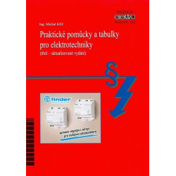 Praktické pomůcky a tabulky pro elektrotechniky (třetí – aktualizované vydání)