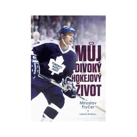 Můj divoký hokejový život