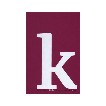Kafka - Roky rozhodování
