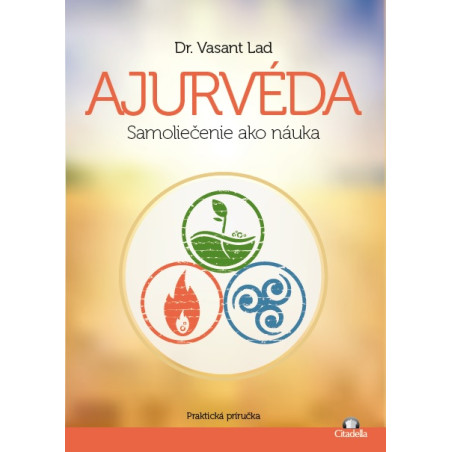 Ajurvéda - Samoliečenie ako náuka