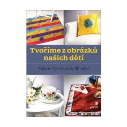 Tvoříme z obrázků našich dětí
