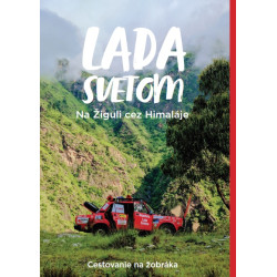 Lada Svetom - Na Žiguli cez Himaláje