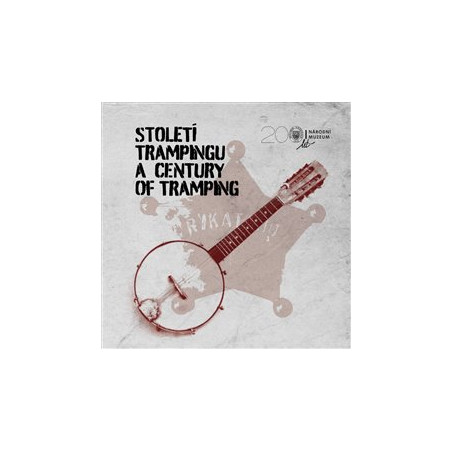 Století trampingu / A Century of Tramping