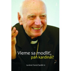 Vieme sa modliť, pán kardinál?