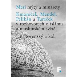 Mezi mýty a minarety