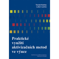 Praktické využití aktivizačních metod ve výuce