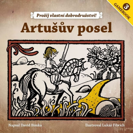 Gamebook 3: Artušův posel