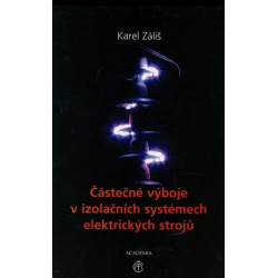 Částečné výboje v izolačních systémech elektrických strojů