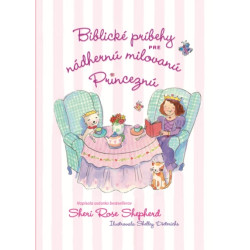 Biblické príbehy pre nádhernú milovanú Princeznú
