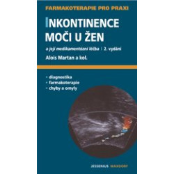 Inkontinence moči u žen a její medikamentózní léčba