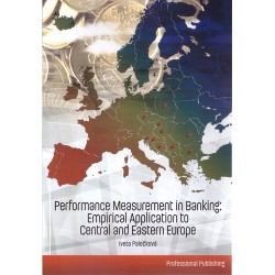 Performance Measurement in Banking: Empirical Application to Central and Eastern Europe