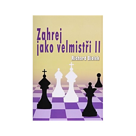 Zahrej jako velmistři II