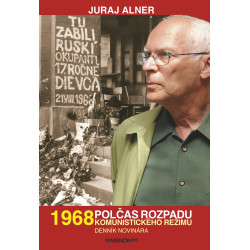 1968 Polčas rozpadu komunistického režimu
