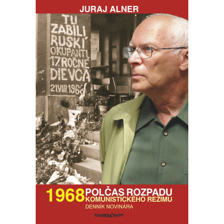 1968 Polčas rozpadu komunistického režimu