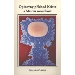 Opětovný příchod Krista a Mistrů moudrosti