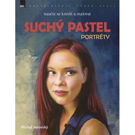 Naučte se kreslit a malovat Suchý pastel - Portréty