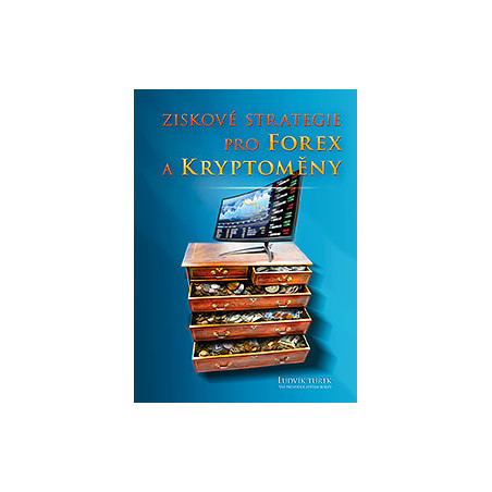 Ziskové strategie pro Forex a Kryptoměny