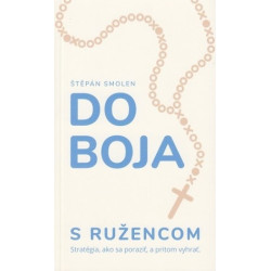 Do boja s ružencom
